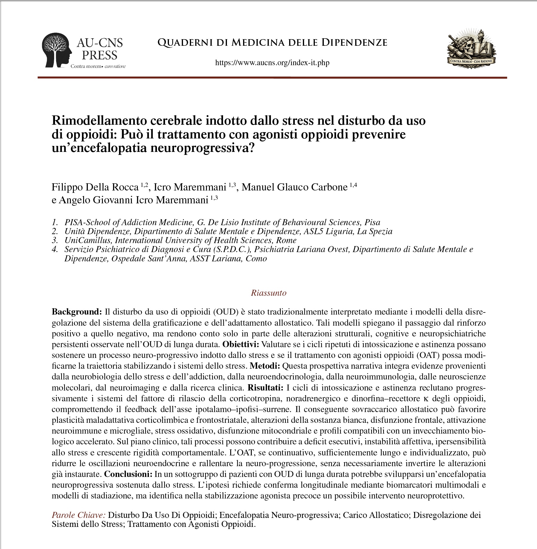 Rimodellamento cerebrale indotto dallo stress nel disturbo da uso di oppioidi: Può il trattamento con agonisti oppioidi prevenire un’encefalopatia neuroprogressiva?