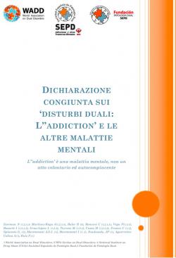 DICHIARAZIONE CONGIUNTA SUI ‘DISTURBI DUALI: L’ADDICTION’ E LE ALTRE MALATTIE MENTALI