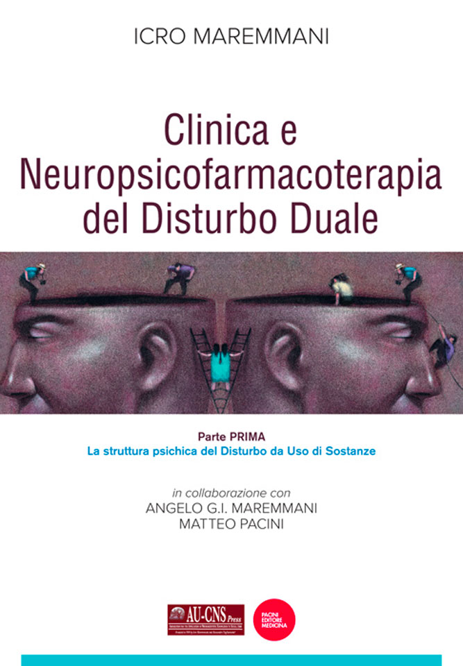 Clinica e Neuropsicofarmacoterapia del Disturbo Duale
(Parte Prima)