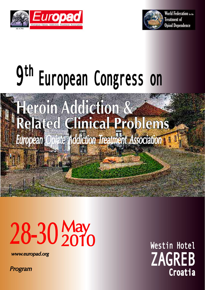 9th European Congress on
Heroin Addiction & Related Clinical Problems
European Opiate Addiction Treatment Association