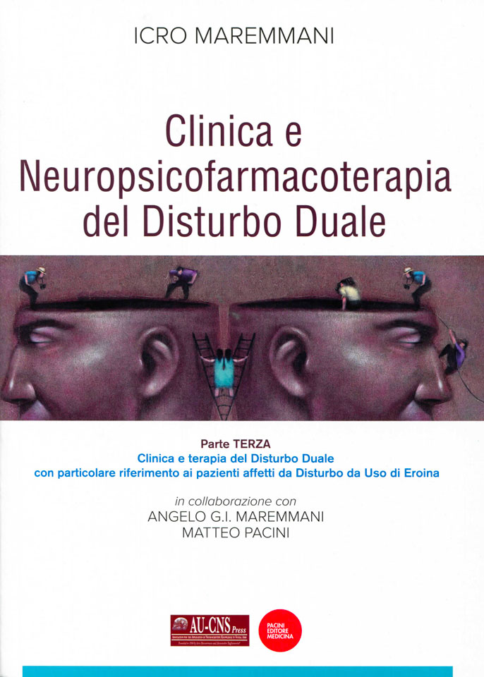 Clinica e Neuropsicofarmacoterapia del Disturbo Duale
(Parte Terza)